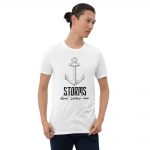 Short-Sleeve Unisex T-Shirt - Storms Dont Scare Me
